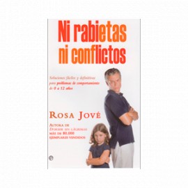 Ni rabietas ni conflictos (Rosa Jové)